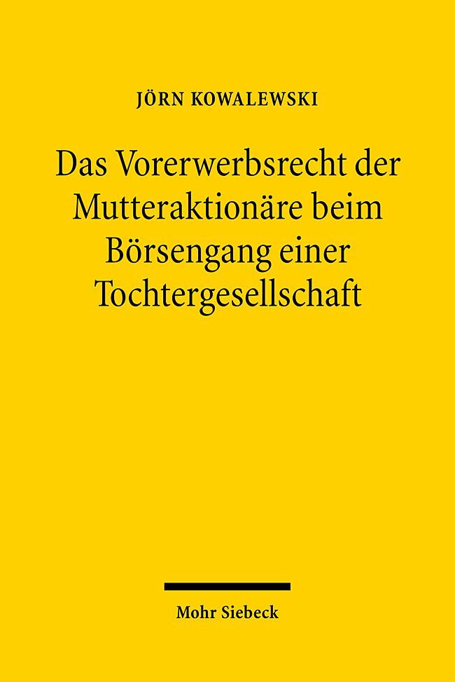 Das Vorerwerbsrecht der Mutteraktionäre beim Börsengang einer Tochtergesellschaft main product photo