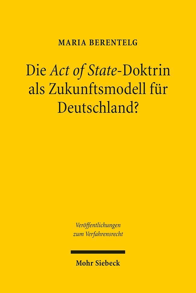 Die Act of State-Doktrin als Zukunftsmodell für Deutschland? main product photo