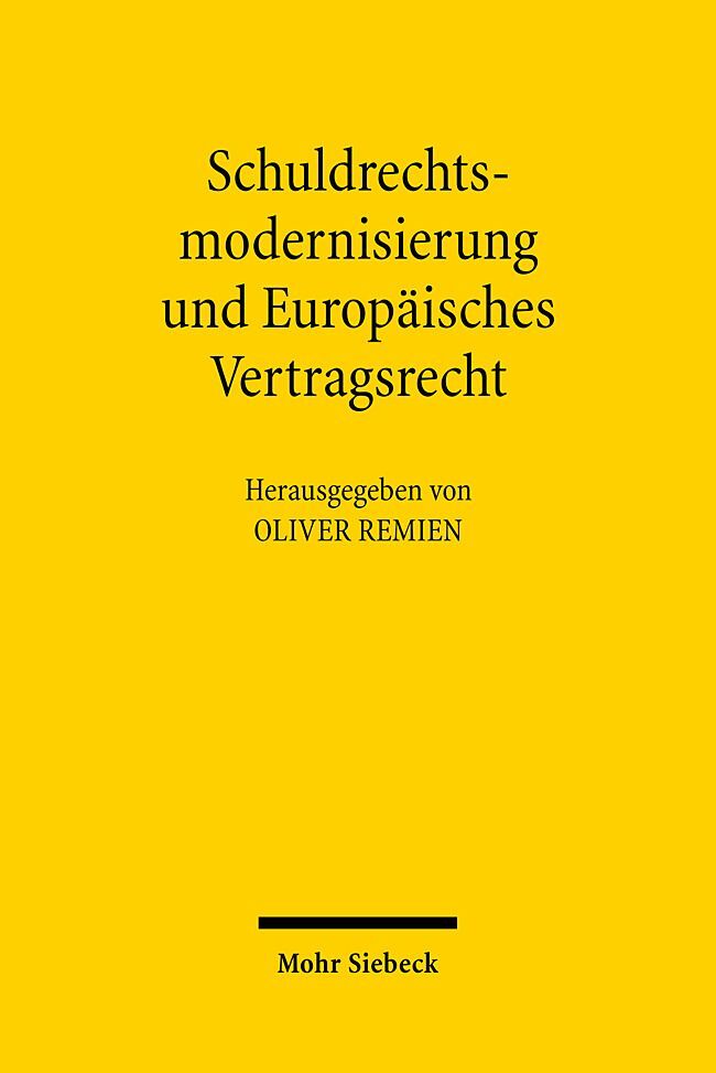 Schuldrechtsmodernisierung und Europäisches Vertragsrecht main product photo