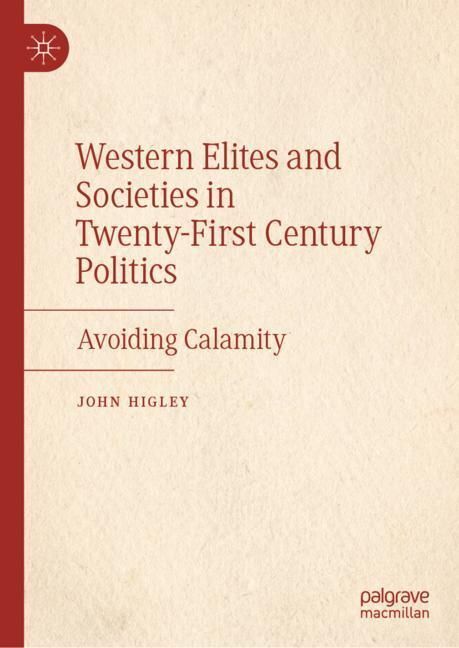 Western Elites and Societies in Twenty-First Century Politics main product photo