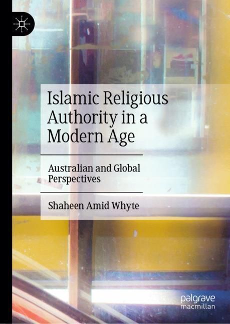 Islamic Religious Authority in a Modern Age main product photo