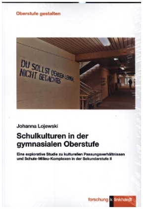Schulkulturen in der gymnasialen Oberstufe