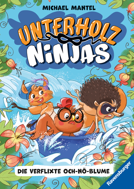 Unterholz-Ninjas, Band 3 - Die verflixte Och-nö-Blume main product photo