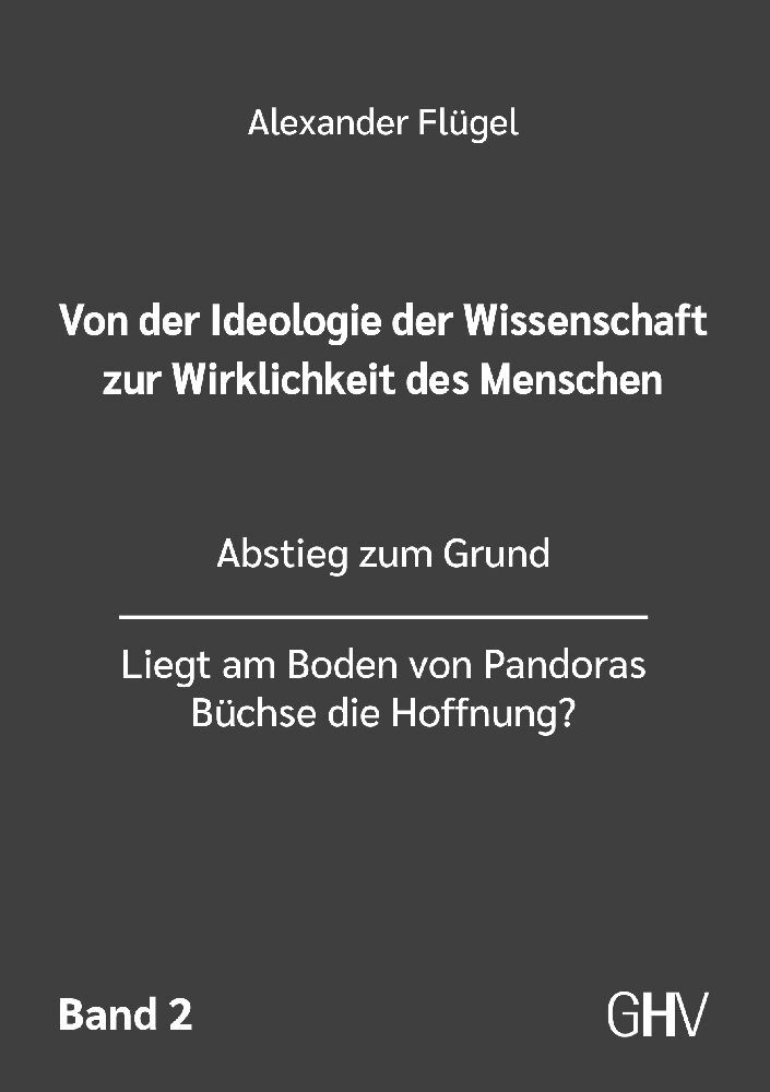 Von der Ideologie der Wissenschaft zur Wirklichkeit des Menschen 2. Band main product photo