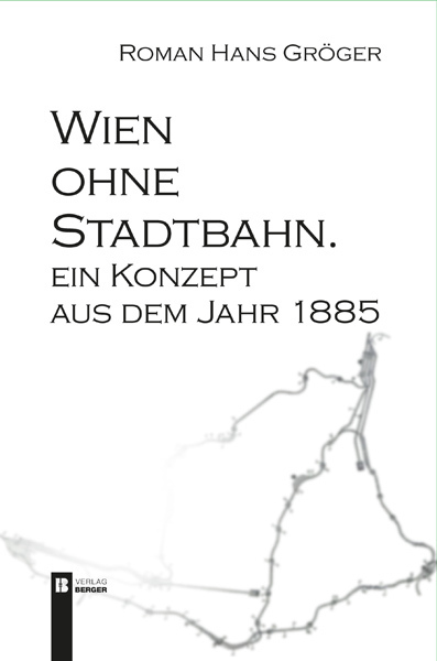 Wien ohne Stadtbahn main product photo