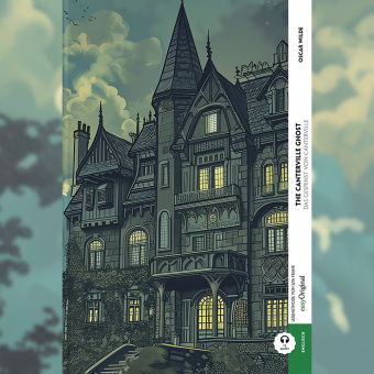The Canterville Ghost / Das Gespenst von Canterville (Buch + Audio-Online) - Kommentierte zweisprachige Ausgabe Englisch-Deutsch, m. 1 Audio, m. 1 Audio