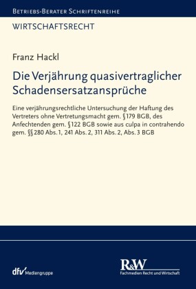 Die Verjährung quasivertraglicher Schadensersatzansprüche