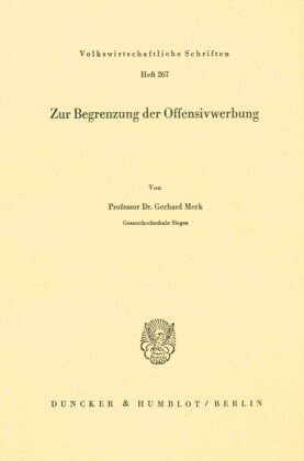 Zur Begrenzung der Offensivwerbung.