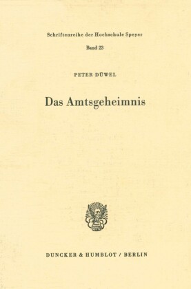 Das Amtsgeheimnis.