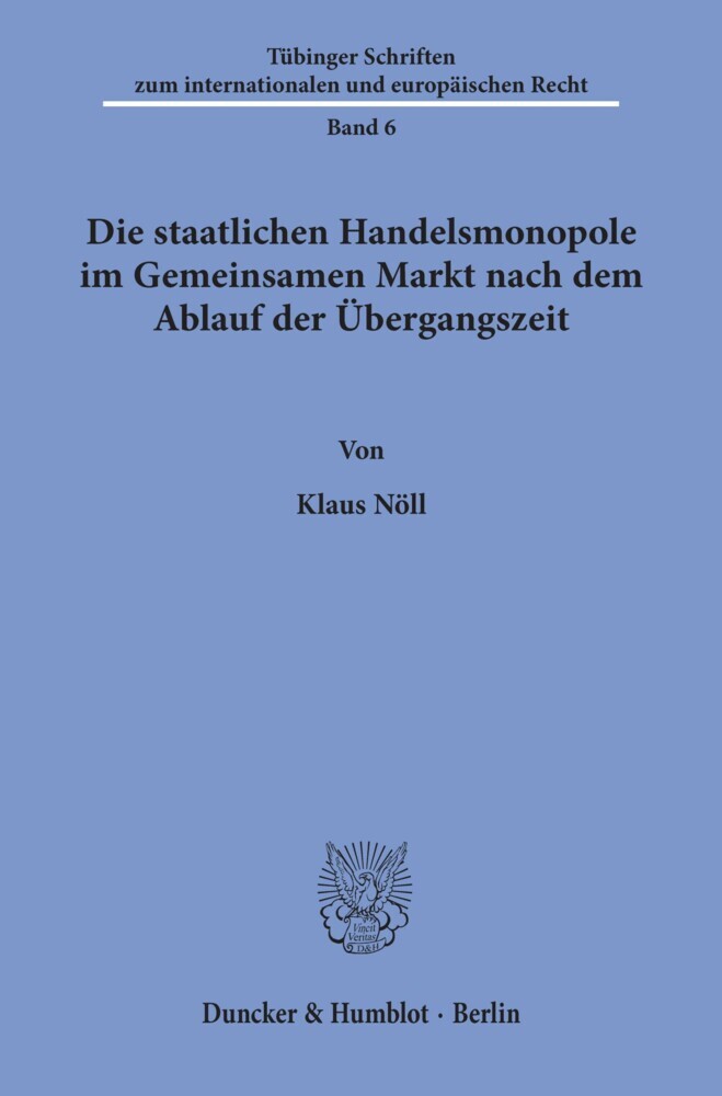 Die staatlichen Handelsmonopole im Gemeinsamen Markt nach dem Ablauf der Übergangszeit. main product photo