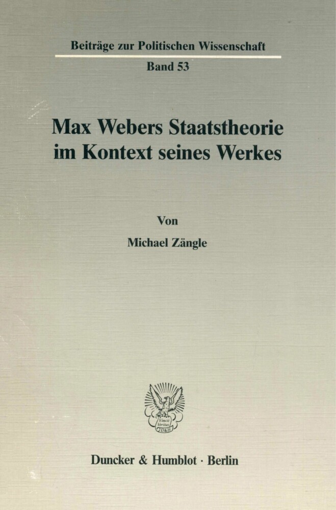 Max Webers Staatstheorie im Kontext seines Werkes. main product photo