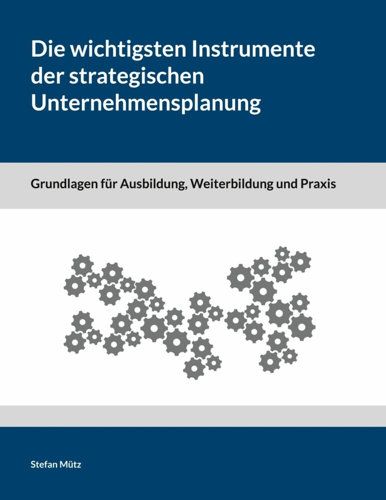 Die wichtigsten Instrumente der strategischen Unternehmensplanung main product photo