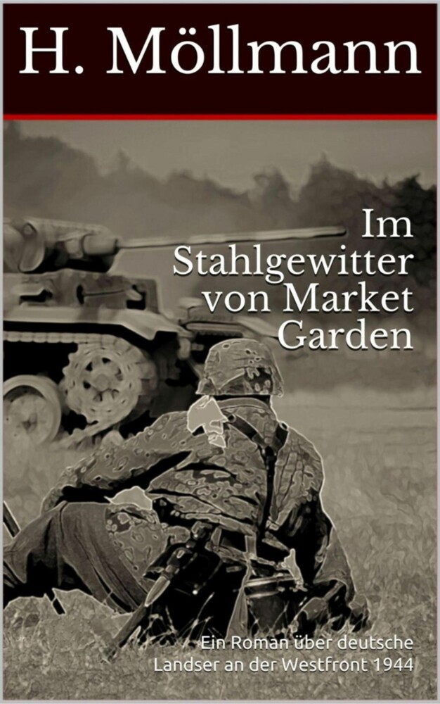 Im Stahlgewitter von Market Garden main product photo