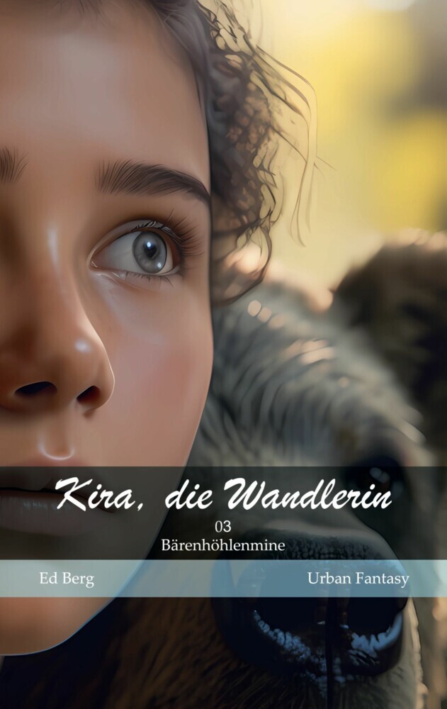 Kira, die Wandlerin - 03 - Bärenhöhlenmine main product photo