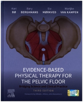 Evidence-Based Physical Therapy for the Pelvic Floor