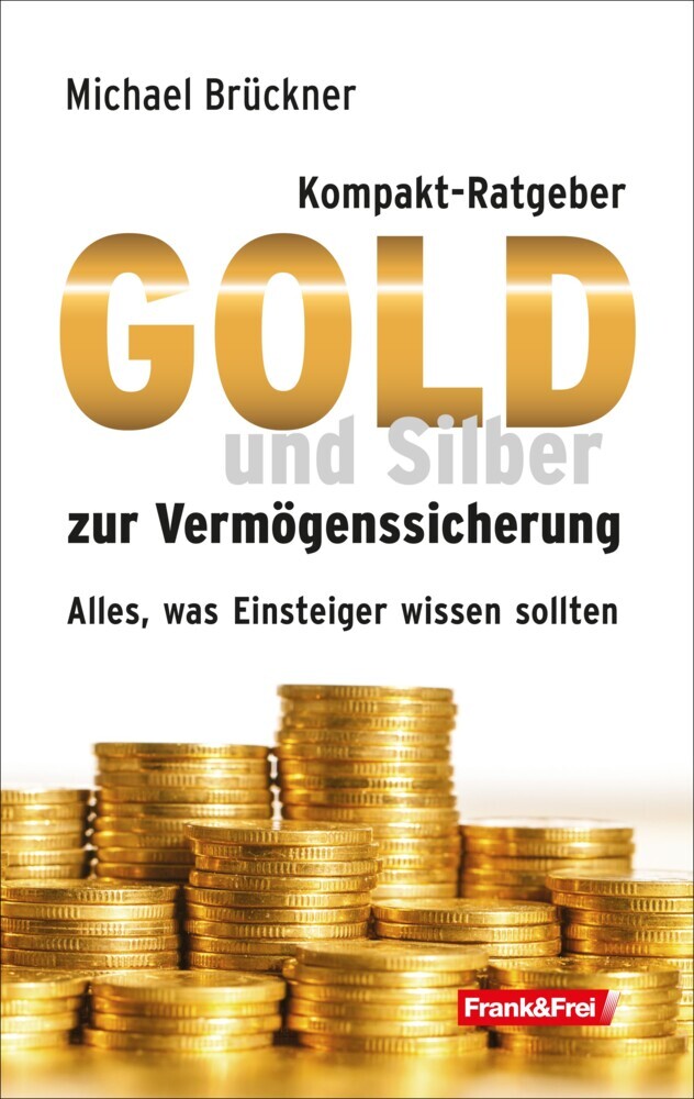Kompakt-Ratgeber Gold und Silber zur Vermögenssicherung main product photo