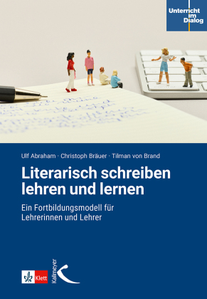 Literarisch schreiben lehren und lernen