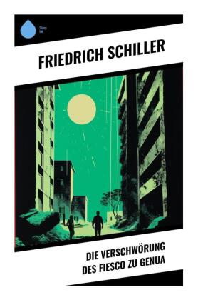 Die Verschwörung des Fiesco zu Genua