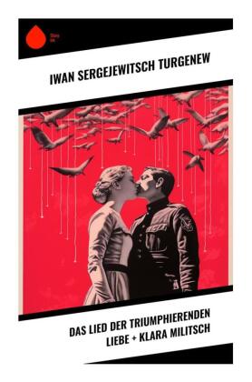 Das Lied der triumphierenden Liebe + Klara Militsch