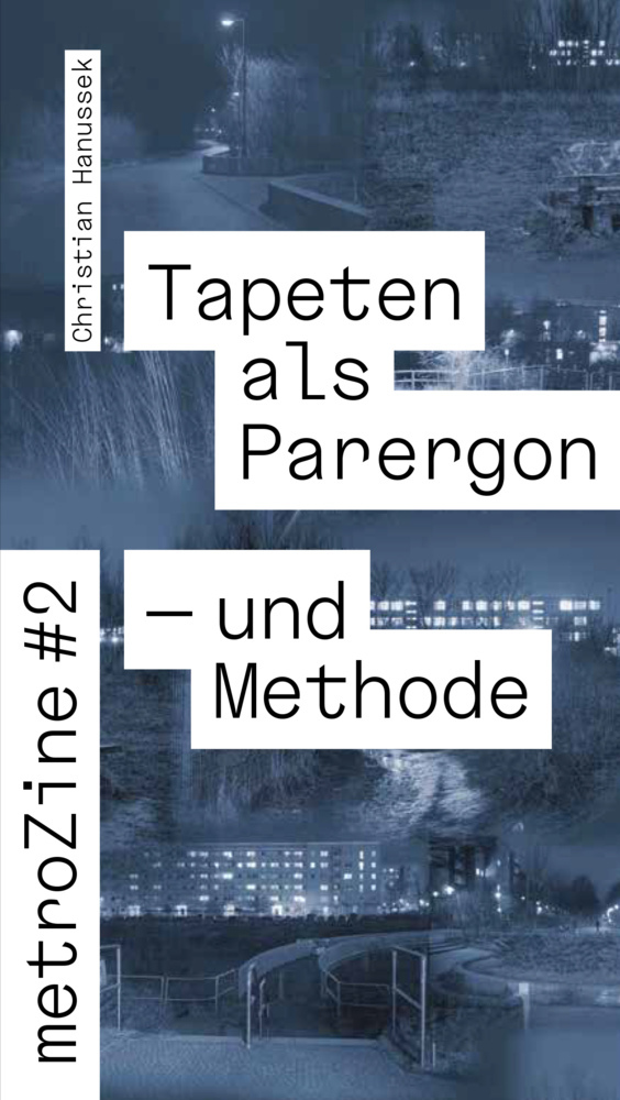 metroZines #2 Die Tapete als Parergon - und Methode main product photo