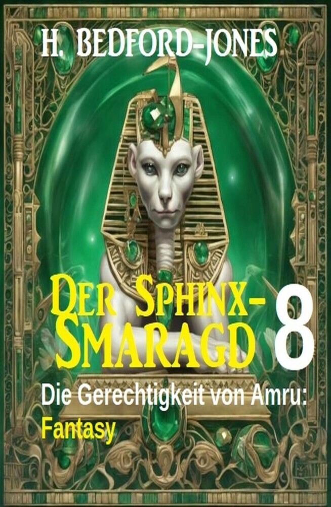 Die Gerechtigkeit von Amru: Fantasy: Der Sphinx Smaragd 8 main product photo