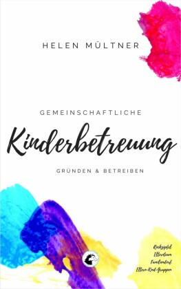Gemeinschaftliche Kinderbetreuung
