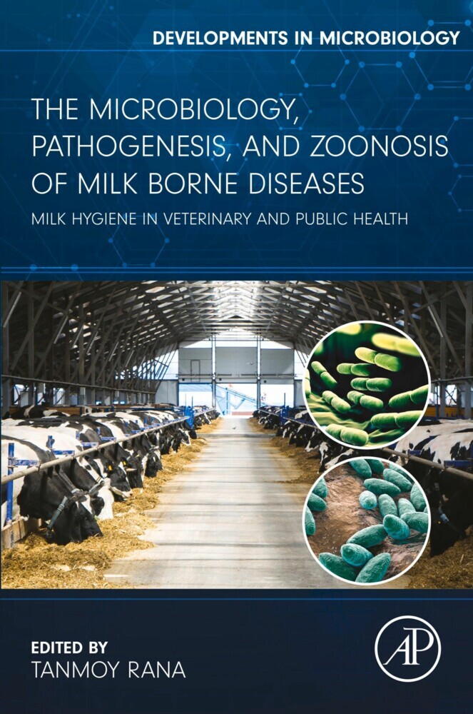 The Microbiology, Pathogenesis and Zoonosis of Milk Borne Diseases main product photo
