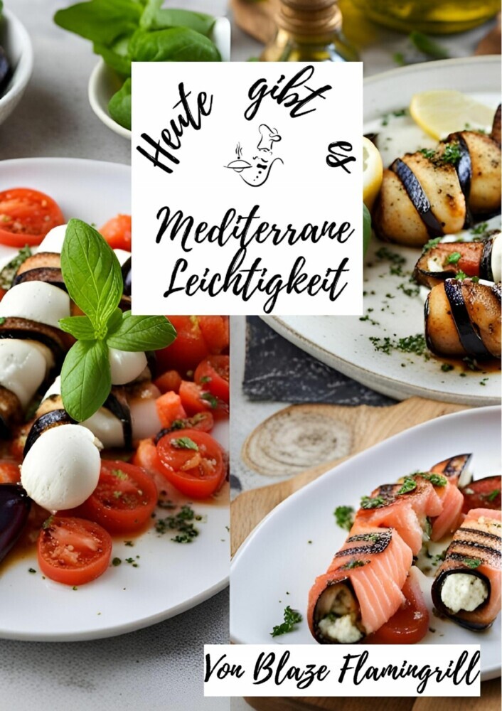 Heute gibt es - Mediterrane Leichtigkeit main product photo