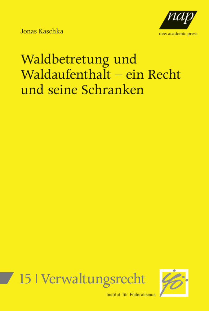 Waldbetretung und Waldaufenthalt - ein Recht und seine Schranken main product photo