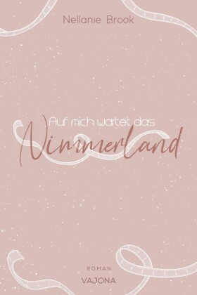 Auf mich wartet das Nimmerland
