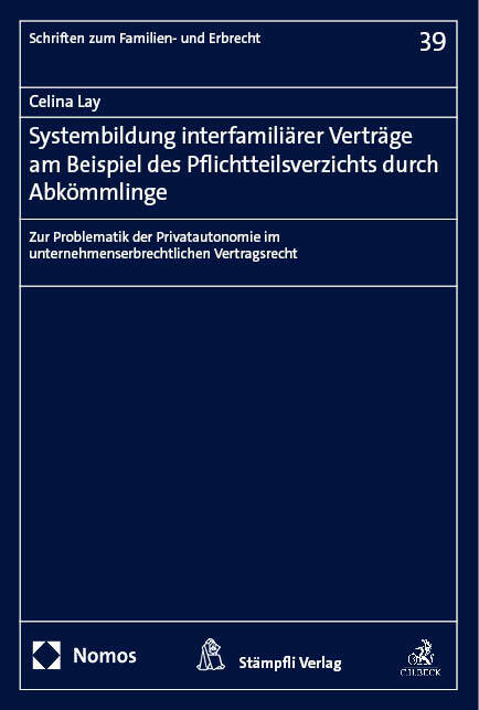 Systembildung interfamiliärer Verträge am Beispiel des Pflichtteilsverzichts durch Abkömmlinge main product photo