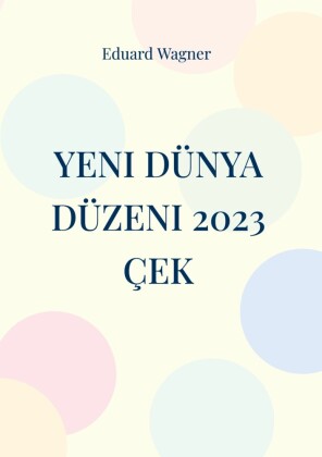 Yeni Dünya Düzeni 2023 Çek