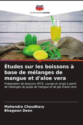 Études sur les boissons à base de mélanges de mangue et d&#...