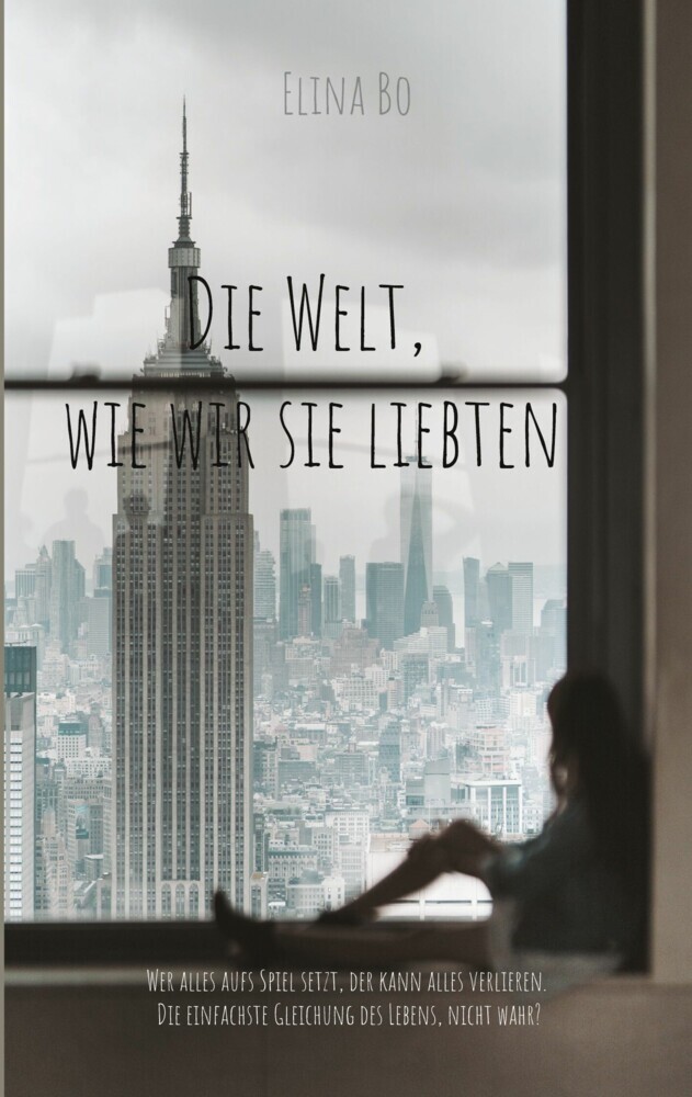 Die Welt, wie wir sie liebten main product photo