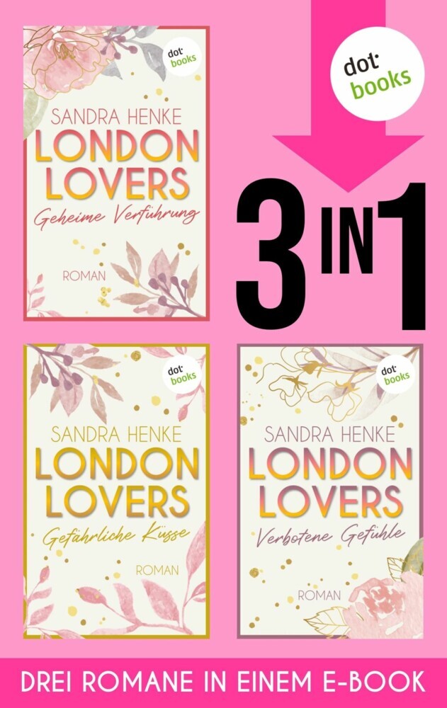 LONDON LOVERS: Geheime Verführung - Gefährliche Küsse - Verbotene Gefühle main product photo