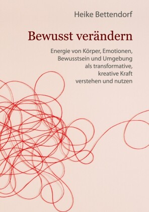 Bewusst verändern