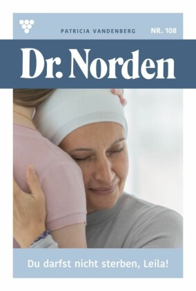 Du darfst nicht sterben, Leila!