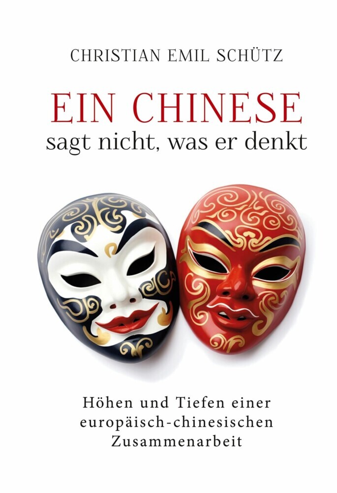 Ein Chinese sagt nicht, was er denkt main product photo