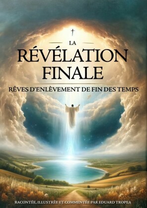 La Révélation Finale