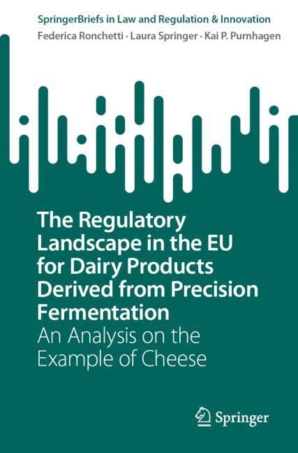 The Regulatory Landscape in the EU for Dairy Products Derived from Precision Fermentation main product photo