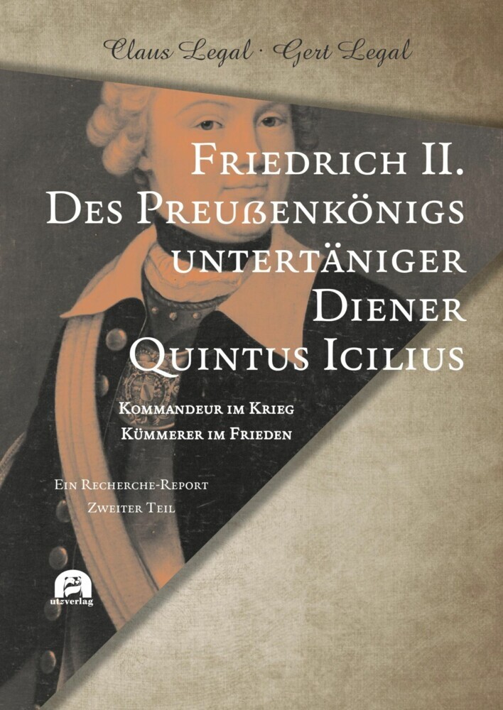 Friedrich II. - Des Preußenkönigs untertäniger Diener Quintus Icilius main product photo