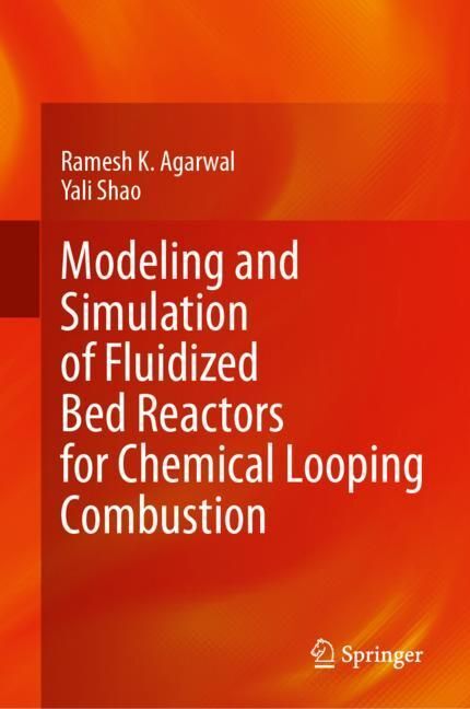 Modeling and Simulation of Fluidized Bed Reactors for Chemical Looping Combustion main product photo