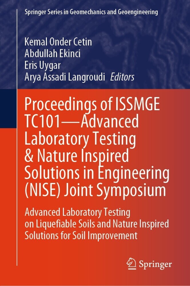 Proceedings of ISSMGE TC101-Advanced Laboratory Testing & Nature Inspired Solutions in Engineering (NISE) Joint Symposium main product photo