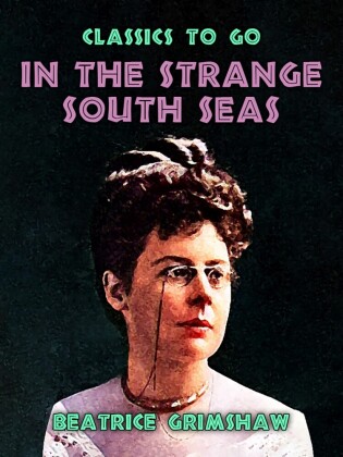In The Strange South Seas
