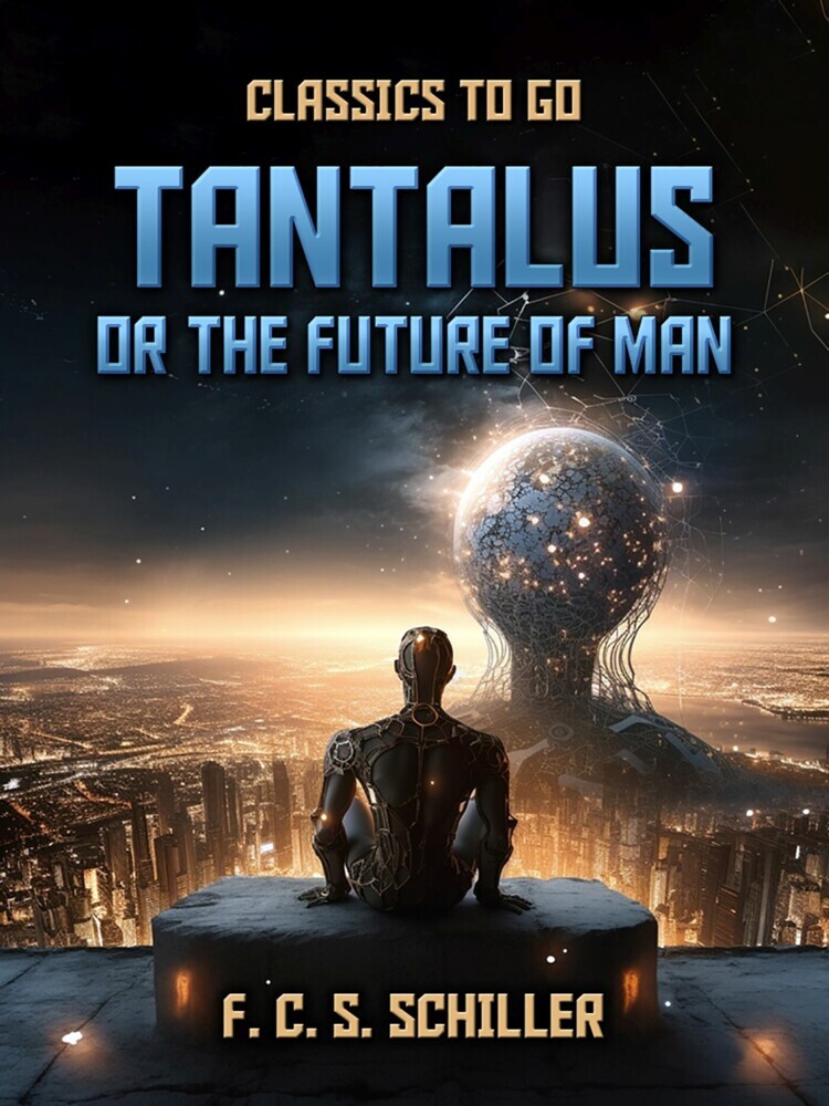 Tantalus, Or The Future Of Man main product photo