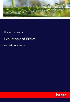 Evolution and Ethics