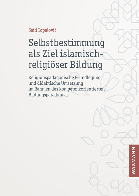 Selbstbestimmung als Ziel islamisch-religiöser Bildung main product photo