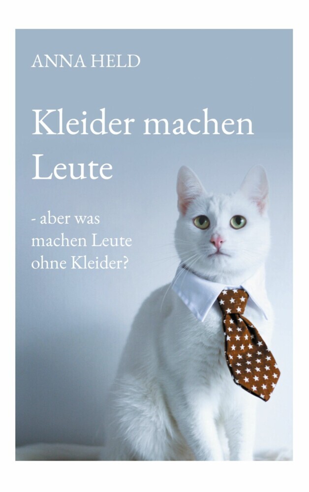 Kleider machen Leute - aber was machen Leute ohne Kleider? main product photo