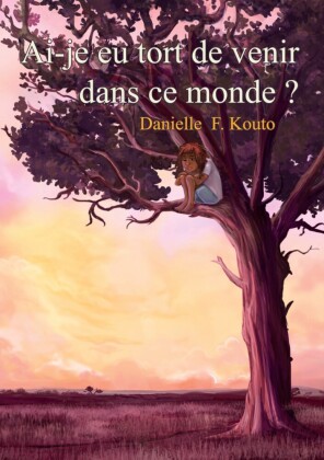 Ai-je eu tort de venir dans ce monde ?