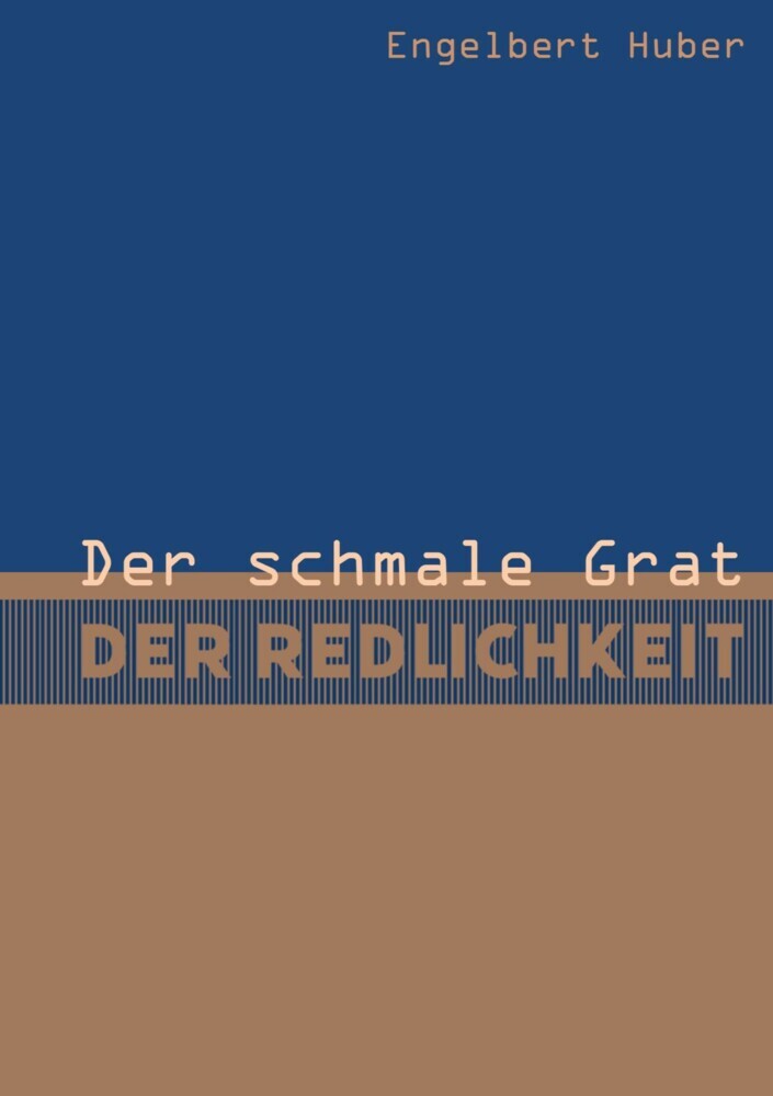Der schmale Grat der Redlichkeit main product photo